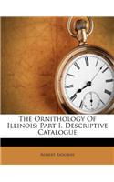 The Ornithology of Illinois