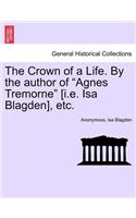 The Crown of a Life. by the Author of 