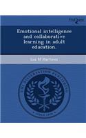 Emotional Intelligence and Collaborative Learning in Adult Education: (English)
