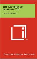 The Writings of Mankind, V18: England-America
