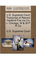 U.S. Supreme Court Transcript of Record Hartford Fire Ins Co V. Chicago, M & St P R Co