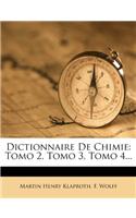 Dictionnaire de Chimie: Tomo 2, Tomo 3, Tomo 4...