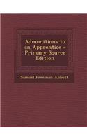 Admonitions to an Apprentice