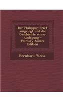 Philipper-Brief Ausgelegt Und Die Geschichte Seiner Auslegung