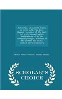 Sakuntala, a Sanskrit Drama, in Seven Acts. the Deva-Nagari Recension of the Text, Ed. with Literal English Translations of All the Metrical Passages, Schemes of the Metres and Notes, Critical and Explanatory - Scholar's Choice Edition