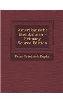 Amerikanische Eisenbahnen