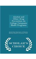Alcohol and Other Drug Prevention on College Campuses