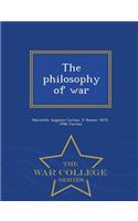 Philosophy of War - War College Series