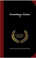 Proceedings, Volume 7