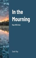 In the Mourning