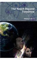 The Reach Beyond Tomorrow