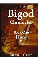 Bigod Chronicles Book One Ilger