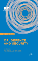 Or, Defence and Security