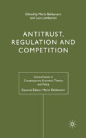 Antitrust, Regulation and Competition