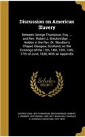 Discussion on American Slavery