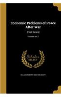 Economic Problems of Peace After War