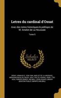 Letres du cardinal d'Ossat