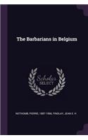 The Barbarians in Belgium
