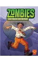 Zombies and Forces and Motion