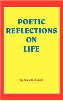 Poetic Reflections on Life