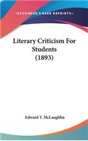 Literary Criticism for Students (1893)