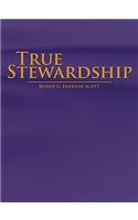 True Stewardship