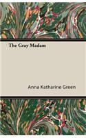 Gray Madam