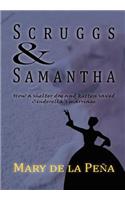 Scruggs and Samantha, How a Shelter Dog and Kitten Saved Cinderella's Marriage