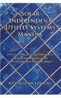 Solar Independent Utility Systems Manual