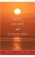 Love, Laughs and Landscapes