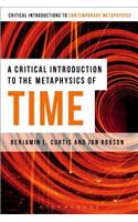 Critical Introduction to the Metaphysics of Time