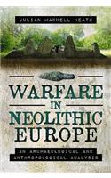 Warfare in Neolithic Europe
