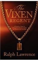 The Vixen Regent: (English)