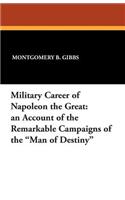 Military Career of Napoleon the Great