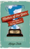 Mother of the Year and Other Elusive Awards