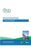 Structural Steel Design: Instructor's Manual