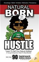 Natural Born Hustle: Self Help Book(English)