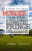 Murder on the Lunatic Fringe