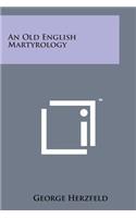 An Old English Martyrology