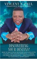 Discovering Your Destiny!