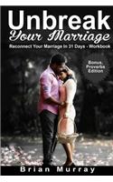Unbreak Your Marriage