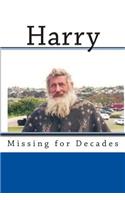 Harry: Missing for Decades