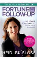 Fortune is in the Follow-Up