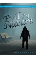 Evil By Nature: (English)