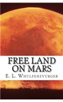 Free Land on Mars