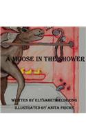 A Moose In The Shower