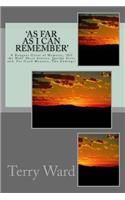 'As Far as I Can Remember': A Bouquet Garni of Memoirs, 'Off the Wall' Short Stories, Quirky Verse and, For Good Measure, Two Endings!(English)
