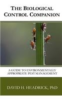 The Biological Control Companion: A Guide to Environmentally Appropriate Pest Management