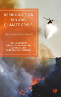 Reproduction, Kin and Climate Crisis