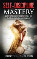 Self Discipline Mastery